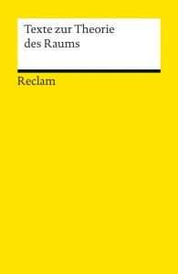 Texte zur Theorie des Raums Stephan Günzel 9783150189535