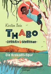 Thabo. Detektiv & Gentleman - Die Krokodil-Spur Boie, Kirsten 9783789103957