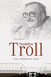 Thaddäus Troll Bischoff, Jörg/Troll, Thaddäus 9783842512689
