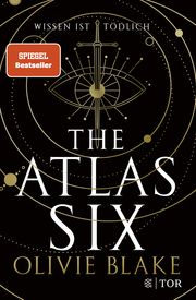 The Atlas Six Blake, Olivie 9783596707638