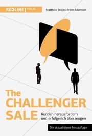 The Challenger Sale Dixon, Matthew/Adamson, Brent 9783868817713