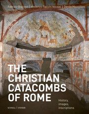 The christian catacombs of Rome Bisconti (), Fabrizio/Nicolai, Vincenzo Fiocchi/Mazzoleni, Danilo 9783795439682