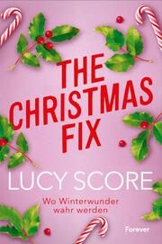 The Christmas Fix Score, Lucy 9783958188181