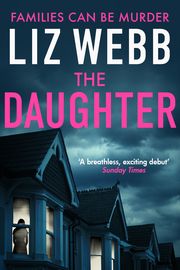 The Daughter Webb, Liz 9780749028909