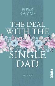 The Deal with the Single Dad Rayne, Piper 9783492507295