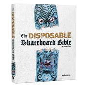 The Disposable Skateboard Bible Cliver, Sean 9783949070679