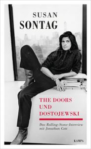 The Doors und Dostojewski Cott, Jonathan/Sontag, Susan 9783311140016