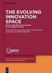 The Evolving Innovation Space Jari Kuusisto/Martin Meyer/Stephen Flowers et al 9783111187617