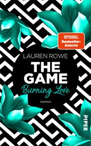 The Game - Burning Love Rowe, Lauren 9783492062794