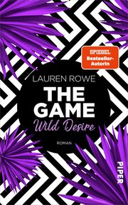 The Game - Wild Desire Rowe, Lauren 9783492062770