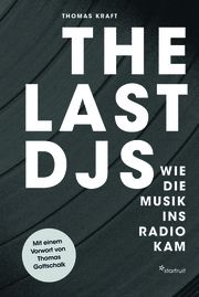 The Last DJs Kraft, Thomas 9783922895527