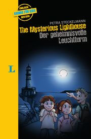 The Mysterious Lighthouse - Der geheimnisvolle Leuchtturm Steckelmann, Petra 9783125632561