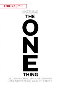 The One Thing Keller, Gary/Papasan, Jay 9783868816815