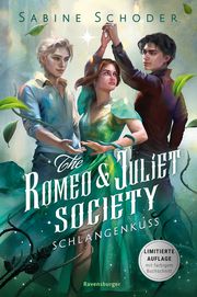 The Romeo & Juliet Society 2: Schlangenkuss (SPIEGEL-Bestseller - Knisternde Romantasy - Limitierte Auflage mit Farbschnitt) Schoder, Sabine 9783473402397