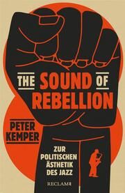 The Sound of Rebellion Kemper, Peter 9783150113240