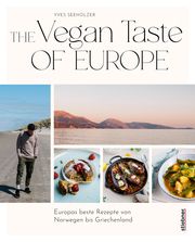The Vegan Taste of Europe Seeholzer, Yves 9783830710745