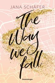 The Way We Fall - Edinburgh-Reihe Schäfer, Jana 9783473586110
