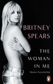 The Woman in Me Spears, Britney 9783328602972