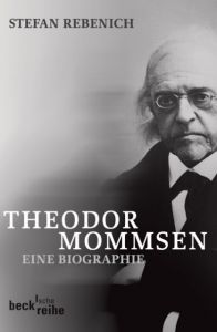 Theodor Mommsen Rebenich, Stefan 9783406547522