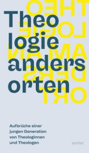 Theologie anders orten Andreas Feige 9783429059149