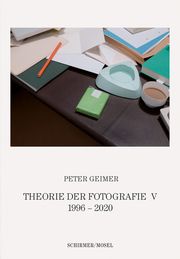 Theorie der Fotografie V. 1996-2020 Geimer, Peter 9783829609258