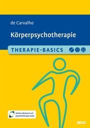 Therapie-Basics Körperpsychotherapie Carvalho, Alexandra de 9783621291163