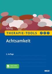 Therapie-Tools Achtsamkeit Schug, Susanne 9783621288460