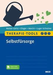 Therapie-Tools Selbstfürsorge Malzer-Gertz, Margarete/Gloger, Cornelia/Martin, Claritta u a 9783621289443