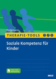 Therapie-Tools Soziale Kompetenz für Kinder Pothmann, Marion 9783621290692