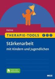 Therapie-Tools Stärkenarbeit mit Kindern und Jugendlichen Heine, Hannah 9783621289757