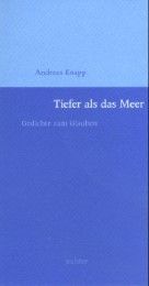 Tiefer als das Meer Knapp, Andreas 9783429027728