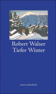 Tiefer Winter Walser, Robert 9783458350262