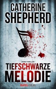 Tiefschwarze Melodie Shepherd, Catherine 9783944676036