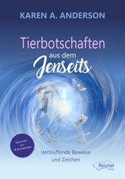 Tierbotschaften aus dem Jenseits Anderson, Karen A 9783946959748