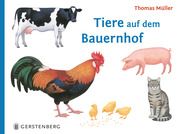 Tiere auf dem Bauernhof Müller, Thomas 9783836962797