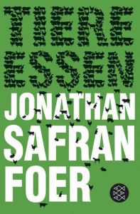 Tiere essen Foer, Jonathan Safran 9783596188796
