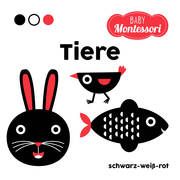 Tiere schwarz-weiß-rot (Baby Montessori) Annette Ostlaender 9788863126952