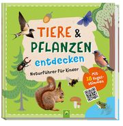 Tiere und Pflanzen entdecken Bob Bampton/Gerlinde Keller 9783849928117