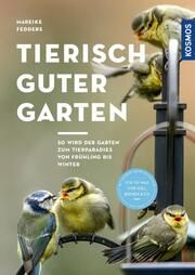 Tierisch guter Garten! Fedders, Mareike 9783440176054