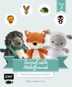 Tierisch süße Häkelfreunde 3 Amigurumipattern 9783863555832