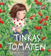 Tinkas Tomaten Dufft, Sanne 9783825152284