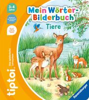 tiptoi® Mein Wörter-Bilderbuch Tiere Odersky, Eva 9783473492664