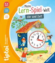 tiptoi® Uhr und Zeit Tober, Heike 9783473492886