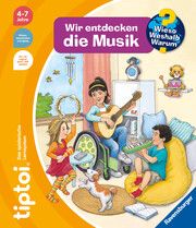 tiptoi® Wieso? Weshalb? Warum? Wir entdecken die Musik Friese, Inka 9783473492800