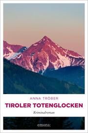 Tiroler Totenglocken Tröber, Anna 9783740815387