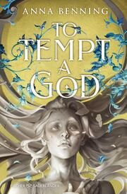 To Tempt a God Benning, Anna 9783737344050