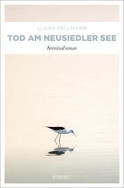 Tod am Neusiedler See Pellmann, Lukas 9783740815233