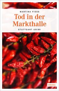 Tod in der Markthalle Fiess, Martina 9783954512553