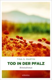 Tod in der Pfalz Martin, Tina S 9783740819675