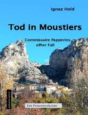 Tod in Moustiers Hold, Ignaz 9783945503348